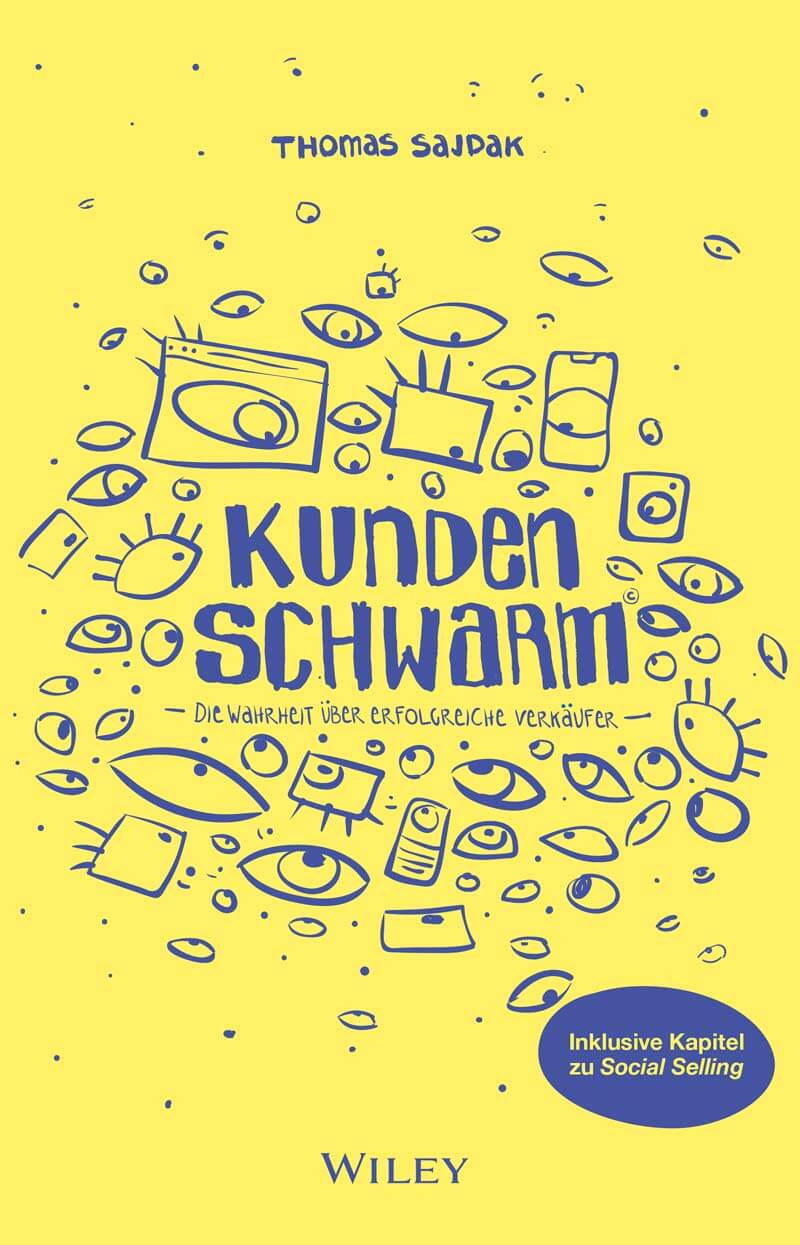 Kundenschwarm - Die Wahrheit über erfolgreiche Verkäufer